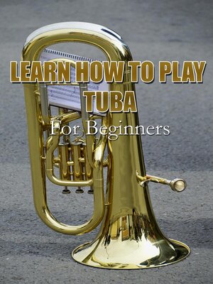 cover image of Learn How to Play Tuba For Beginners